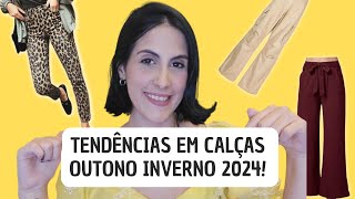 Tendências em Calças para o Outono Inverno 2024 [upl. by Htyderem939]