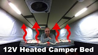 12V Heated Camper Bed Upgrade for 20 [upl. by Andrel]