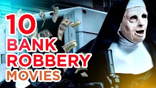 Top 10 Bank Robbery Movies [upl. by Tripp]