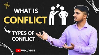 What is Conflict amp Types of Conflict Urdu  Hindi [upl. by Eletnahs]