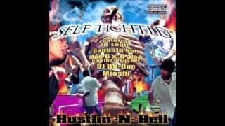 self tightld hustlinn hell [upl. by Assenal]