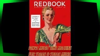 Enjoy Romantic 1930s Music Twenty Four Hours A Day Pax41 [upl. by Hanley554]