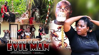 The End Of An Evil Man  Nigerian Movie [upl. by Cello]