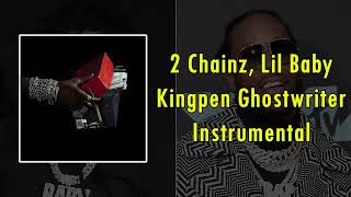 2 Chainz Kingpen Ghostwriter Instrumental ft Lil Baby [upl. by Nhguavaj303]