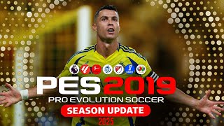 PES 2019 PATCH 2025 LAST KITS AND FACES UPDATE [upl. by Anelra]