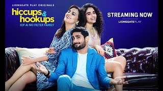 Hiccups amp Hookups  Streaming Now  Lara Dutta Bhupathi Prateik B Shinnova Kunal Klionsgateplay [upl. by Eilyab]