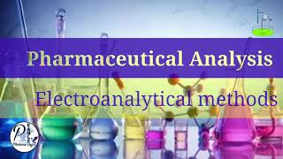 electroanalytical methods mcqs introduction Pharmaceutical Analysis Bpharmacy Basic concepts [upl. by Nonac]