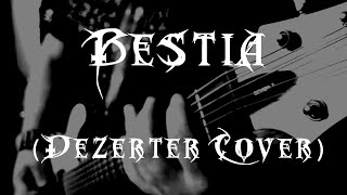 Bestia Dezerter Cover [upl. by Annirak]