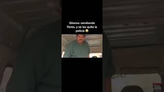 POLICIA Quita Las Flores a GITANOS 🚫🚫🚫  Callejeros España [upl. by Inoj]