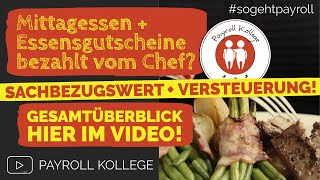 Wie werden Kantinenmahlzeiten  Essensmarken versteuert Was ist der Sachbezugswert Einfach erklärt [upl. by Attenwad754]