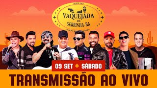 VAQUEJADA DE SERRINHA  AO VIVO 2023 OFICIAL [upl. by Atat286]