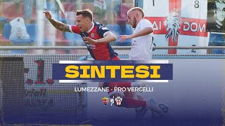 Campionato  LumezzanePro Vercelli  sintesi [upl. by Nowad]