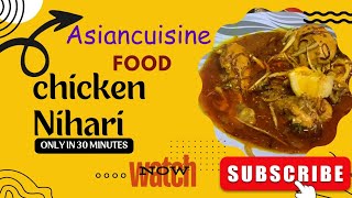 Chicken Nihari چکن نہاری how to cook chicken nihari in 30 mintschickenniharinihariquickrecipe [upl. by Attelrahc914]