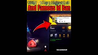 OMG 😲 INDIA HIGHEST LEVEL ID BANNED IN FREE FIRE😱shorts shortvideo youtubeshorts freefire [upl. by Arsuy]