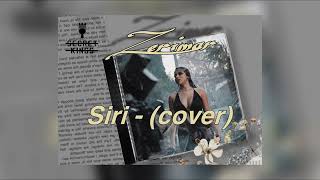 Zerimar  Siri Cover [upl. by Erdnoed]