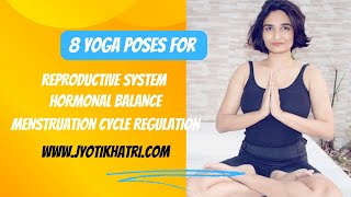 Yoga for mensuration pain relief cramps problems cycle regulation PMS dysmenorrhoea  Jyoti Khatri [upl. by Rodina948]