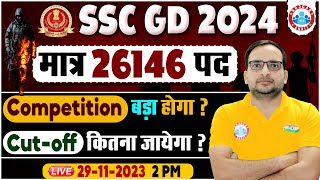 SSC GD 2024 New Vacancy  SSC GD 26146 Post Competition Level Cut Off Info By Ankit Bhati Sir [upl. by Tam]