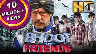 Bhoot and Friends HD  Bollywood Superhit Action Adventure Movie  Jackie Shroff Nishikant [upl. by Bandler]