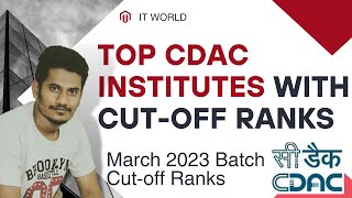 Top CDAC institutes with cutoff ranks  March 2023 Batch  Must watch  CDAC Courses [upl. by Lucias962]