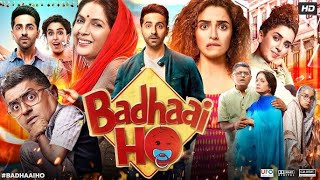 Badhaai Ho Full Movie  Sanya Malhotra  Ayushmann Khurrana  Gajraj R  Neena G  HD review amp facts [upl. by Einamrej]