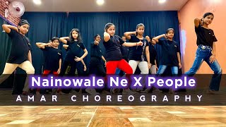 Nainowale Ne X People  Dance Video  Amar Choreography  RDA [upl. by Auqenwahs541]