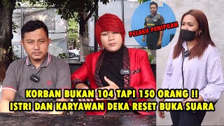 DEKA YANG NIPU KAMI YANG DITUMBALIN ‼️ KESAKSIAN KARYAWAN DAN ISTRI DEKA RESET  Pesulap Merah [upl. by Dolli502]