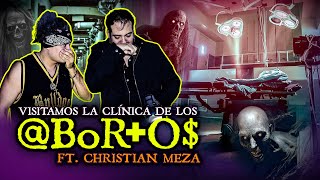 Visitamos la Clínica de los b0ro ft christianmezaoficial [upl. by Nordin]