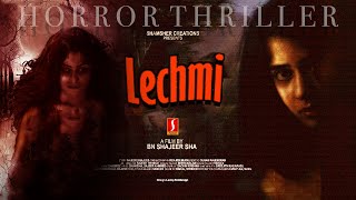 Lechmi Tamil Dubbed Horror Thriller Movie  Parvathy Rathesh  Manav  Sajeer  Deepu  Biju Sopanam [upl. by Atsyrk166]