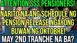 ✅ALERT SSS PENSIONERS SCHEDULE RELEASE NG PENSION NGAYONG OCTOBER MAY PAGBABAGO BA SA MATATANGGAP [upl. by Armin]