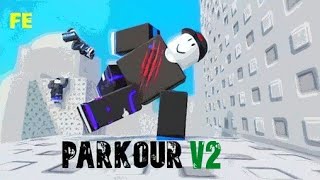 Script showcase  Fe Parkour v2 [upl. by Anerbes]