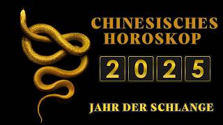 2025 Chinesisches Horoskop Das Jahr der grünen Schlange 3 wichtige Ereignisse [upl. by Ellehcal]