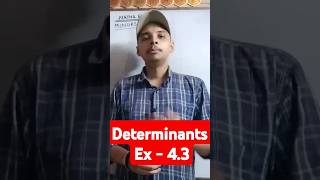 DETERMINANTS  DETERMINANTS EX43  NCERT EX  43  MATHS EX  43  CLASS 12 PART 1  EX 43 [upl. by Ilona]