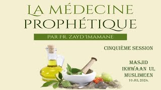 06La médecine ProphètiquePleurésieBouton par Fr Zayd Imamane [upl. by Airdnek135]