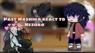 Past Hashira react to Nezuko 🇮🇹🇬🇧 [upl. by Harsho36]