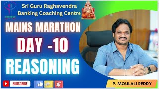 MAINS MARATHON DAY 10 REASONING BY P MOULALI REDDY [upl. by Rihaz497]