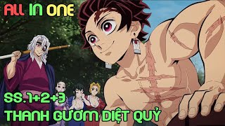 quot Thanh Gươm Diệt Quỷ quot Kimetsu no Yaiba Season 123  Review Phim Anime [upl. by Inglebert]