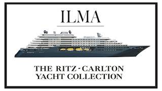 Ilma Cruise  RitzCarlton Yacht Collection [upl. by Daly]