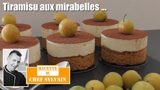 Tiramisu aux mirabelles  Recette originale par Chef Sylvain [upl. by Bergren]