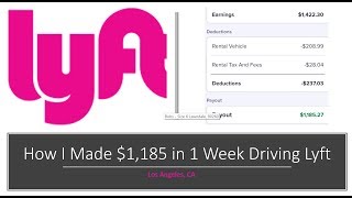 How I Made 1185 in a Week Driving with Lyft Express in Los Angeles [upl. by Ettereve]