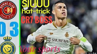 Cr7 last matchHattrick by CR7Al nassr vs Damac30All goal and match Highlightyoursports7542 [upl. by Elinore]