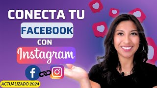 Como Vincular Facebook con Instagram 2024 [upl. by Ahsi]