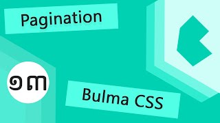 Bulma CSS Framework Tutorial 13  Pagination [upl. by Selym364]