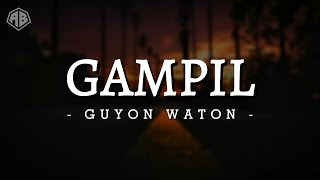 GAMPIL  GUYON WATON LIRIK LAGU [upl. by Occor]