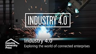 Industry 40 Exploring the world of connected enterprises  Deloitte Insights [upl. by Kopans123]