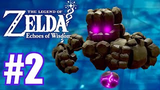 The Legend of Zelda Echoes of Wisdom  Gameplay Part 2 [upl. by Tuddor714]