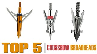 Top 5  Best Crossbow Broadheads for Deer Hunting  Complete Buying Guide [upl. by Norraf]