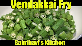 Vendakkai Poriyal In Tamil  Bhindi Fry Recipe  Okra Fry  Ladies Finger Fry  Sainthavis Kitchen [upl. by Elakram960]