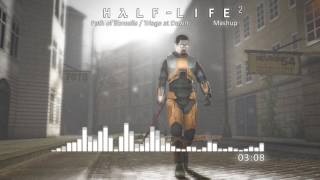 HalfLife 2 — Path of Borealis  Triage at Dawn Mashup [upl. by Nylarac]