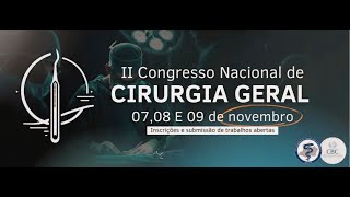 II Congresso Nacional de Cirurgia Geral [upl. by Madelin]