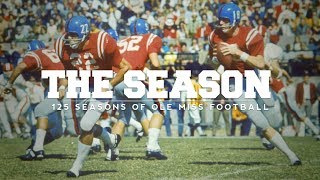 The Season 125 Seasons of Ole Miss Football [upl. by Teerprug]